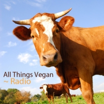 All Things Vegan Radio